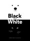 Black and White - 9780802855756 by Debora Vogrig, Pia Valentinis, 9780802855756