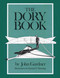 The Dory Book by John Gardner, Samuel F. Manning, 9781493068319