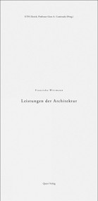 Leistungen der Architektur (The Performance of Architecture) (German Edition) by Franziska Wittmann, Eth Zurich Chair of Gion a Caminada, 9783037611500