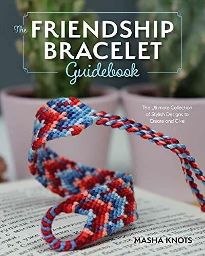 Friendship Bracelet Guidebook by Masha Knots, 9781681988610