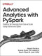 Advanced Analytics with PySpark (Patterns for Learning from Data at Scale Using Python and Spark) by Akash Tandon, Sandy Ryza, Uri Laserson, Sean Owen, Josh Wills, 9781098103651