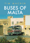 Buses of Malta by Tim Machin, 9781398100565