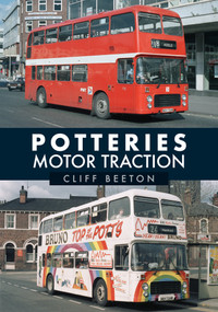 Potteries Motor Traction by Cliff Beeton, 9781398108660