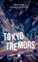 Tokyo Tremors by Vincent Brault, Benjamin Hedley, 9781771862769