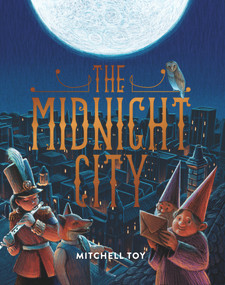 The Midnight City by Mitchell Toy, 9781922385024