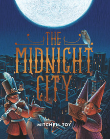 The Midnight City by Mitchell Toy, 9781922385024
