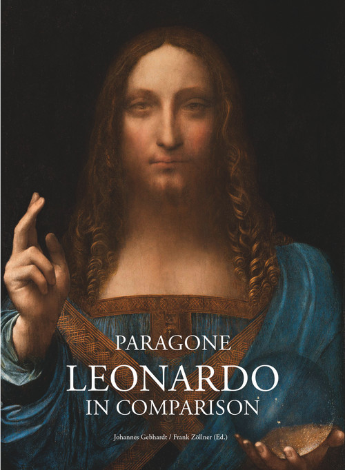 Paragone Leonardo in Comparison by Frank Zöllner, Johannes Gebhardt, 9783731910176