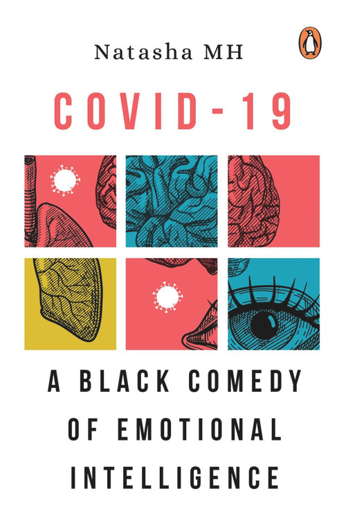 COVID-19 (A Black Comedy of Emotional Intelligence) by Natasha MH, 9789814954419