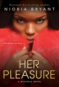 Her Pleasure - 9781496730701 by Niobia Bryant, 9781496730701