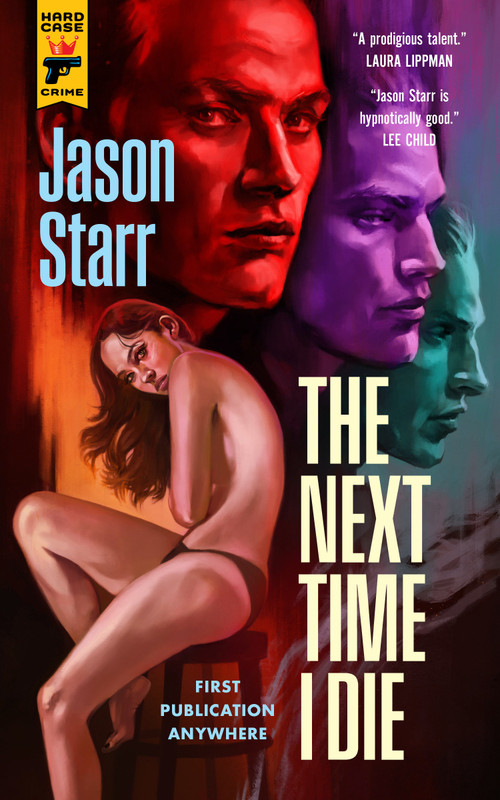 The Next Time I Die by Jason Starr, 9781789099515