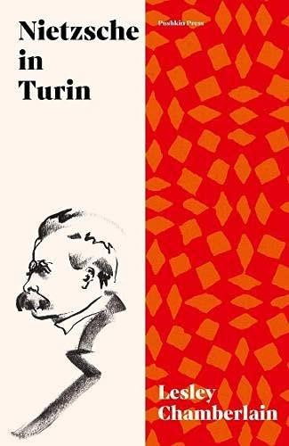 Nietzsche in Turin (The End of the Future) by Leslie Chamberlain, 9781911590460
