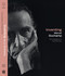 Inventing Marcel Duchamp (The Dynamics of Portraiture) by Anne Collins Goodyear, James W. Mcmanus, Martin E. Sullivan, 9780262013000