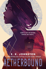 Aetherbound - 9780735231870 by E.K. Johnston, 9780735231870