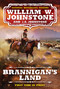 Brannigan's Land by William W. Johnstone, J.A. Johnstone, 9780786048687