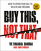Buy This, Not That (How to Spend Your Way to Wealth and Freedom) by Sam Dogen, 9780593328774