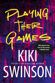 Playing Their Games by Kiki Swinson, 9781496734129
