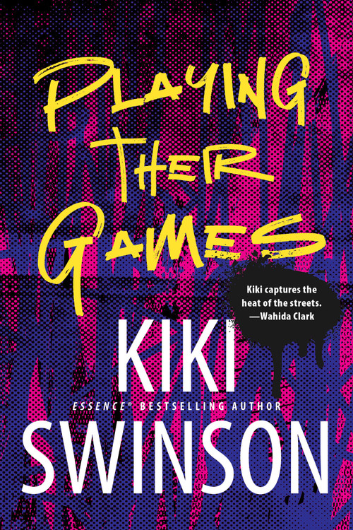 Playing Their Games by Kiki Swinson, 9781496734129