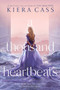 A Thousand Heartbeats by Kiera Cass, 9780062665782