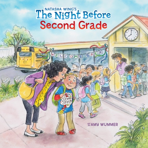 The Night Before Second Grade by Natasha Wing, Amy Wummer, 9780593382745