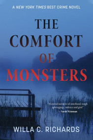 The Comfort of Monsters (A Novel) - 9780063053038 by Willa C. Richards, 9780063053038
