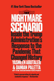 Nightmare Scenario (Inside the Trump Administration's Response to the Pandemic That Changed History) - 9780063066069 by Yasmeen Abutaleb, Damian Paletta, 9780063066069