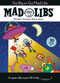 Go Big or Go Mad Libs: 10 Mad Libs in 1! (World's Greatest Word Game) by Mad Libs, 9780593521434