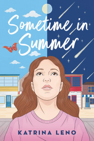Sometime in Summer by Katrina Leno, 9780316194518