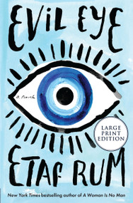 Evil Eye (A Novel) by Etaf Rum, 9780063211728