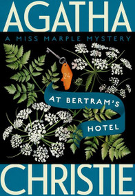 At Bertram's Hotel (A Miss Marple Mystery) - 9780063221628 by Agatha Christie, 9780063221628