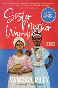 Sister Mother Warrior (A Novel) - 9780063241961 by Vanessa Riley, 9780063241961
