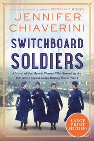 Switchboard Soldiers (A Novel) - 9780063241978 by Jennifer Chiaverini, 9780063241978