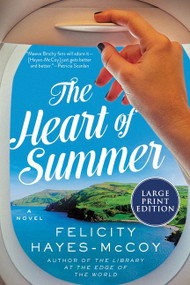 The Heart of Summer (A Novel) - 9780063242302 by Felicity Hayes-McCoy, 9780063242302