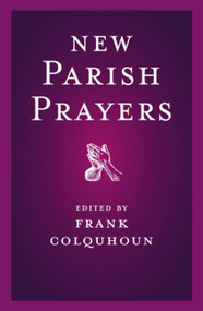 New Parish Prayers by Frank Colquhoun, 9780340908419