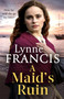 A Maid's Ruin by Lynne Francis, 9780349424590