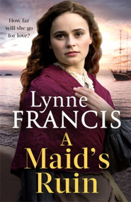 A Maid's Ruin by Lynne Francis, 9780349424590