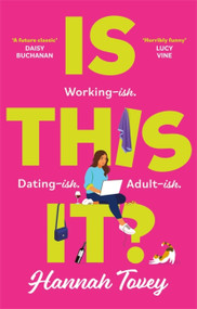 Is This It? by Hannah Tovey, 9780349424712