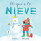 Me gusta la nieve by Nelson, Sarah, 9781646865222
