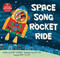 Space Song Rocket Ride - 9781646865116 by Sunny Scribens, David Sim, Mark Collins, 9781646865116