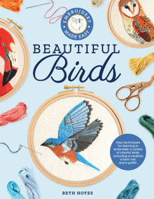 Embroidery Made Easy: Beautiful Birds by Beth Hoyes, 9780760375365
