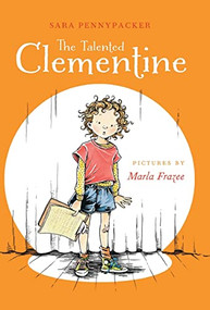 The Talented Clementine by Sara Pennypacker, Marla Frazee, 9780786838707