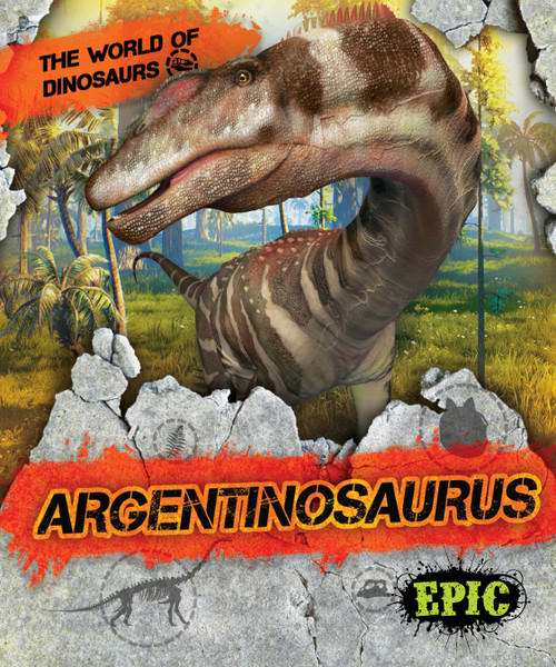 Argentinosaurus - 9781648342578 by Dana Fleming, Rebecca Sabelko, 9781648342578
