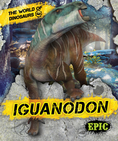 Iguanodon - 9781648342585 by Dana Fleming, Rebecca Sabelko, 9781648342585