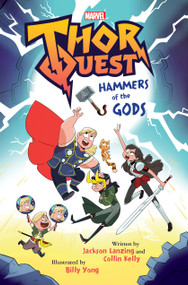 Thor Quest: Hammers of the Gods (Marvel) by Jackson Lanzing, Collin Kelly, Billy Yong, 9781368074353