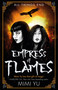 Empress of Flames by Mimi Yu, 9781473223158