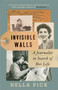Invisible Walls (A Journalist in Search of Her Life) by Hella Pick, 9781474613750