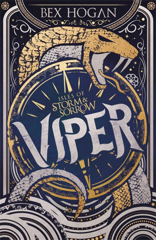 Isles of Storm and Sorrow: Viper (Book 1) by Bex Hogan, 9781510105836