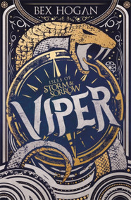 Isles of Storm and Sorrow: Viper (Book 1) by Bex Hogan, 9781510105836