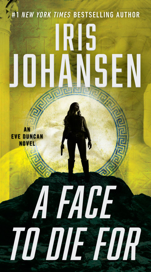 A Face to Die For - 9781538724385 by Iris Johansen, 9781538724385