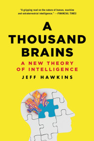 A Thousand Brains (A New Theory of Intelligence) - 9781541675797 by Jeff Hawkins, Richard Dawkins, 9781541675797