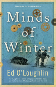 Minds of Winter by Ed O'Loughlin, 9781780871745